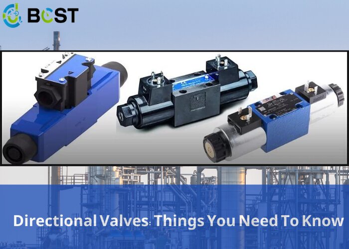 Directional Valves Things You Need To Know