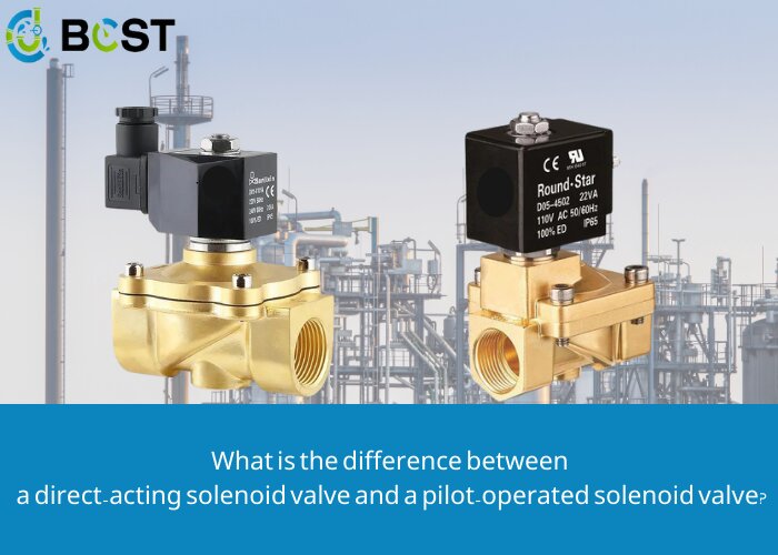difference between the directly solenoid valve and the pilot operated solenoid valve