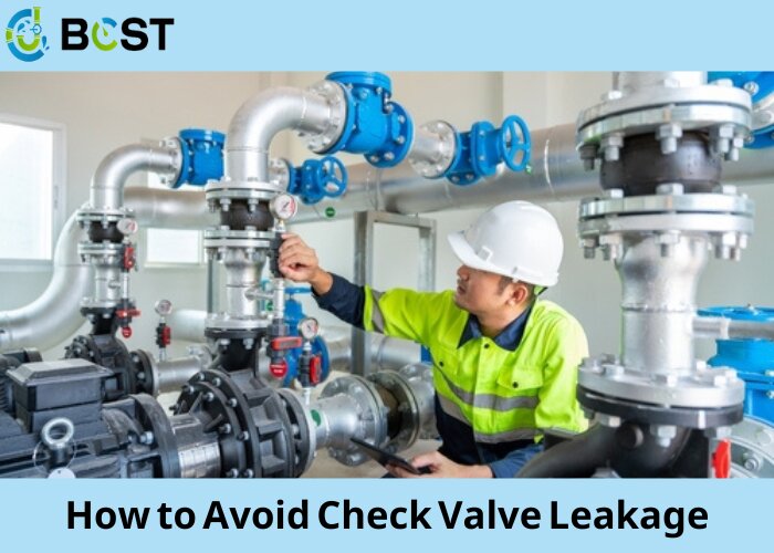 how to avoid check valve leakage
